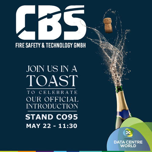CBS Fire Safety & Technology GmbH Announces Grand Introduction at Data Centre World Frankfurt