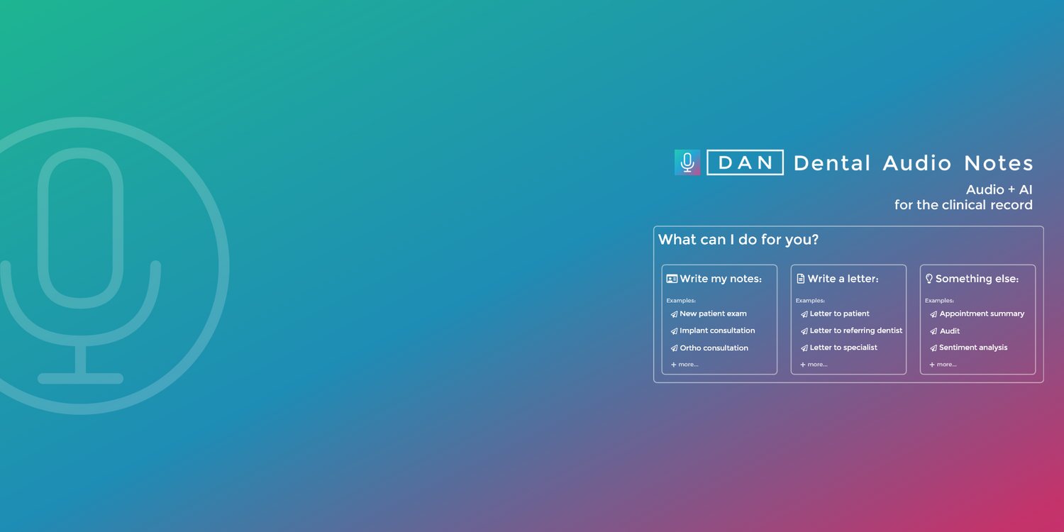 DAN | Dental Audio Notes