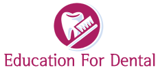 Education For Dental
