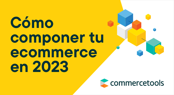 Cómo componer tu comercio en 2023