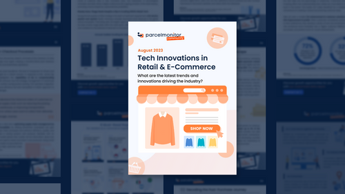 Parcel Monitor: Tech Innovations in Retail & eCommerce 2023 Report