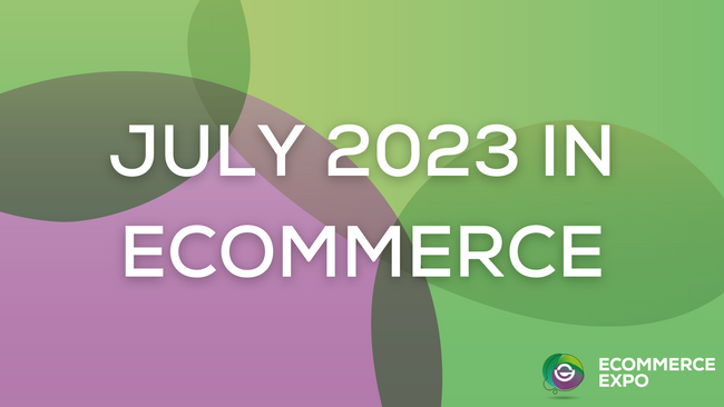 July 2023 in eCommerce