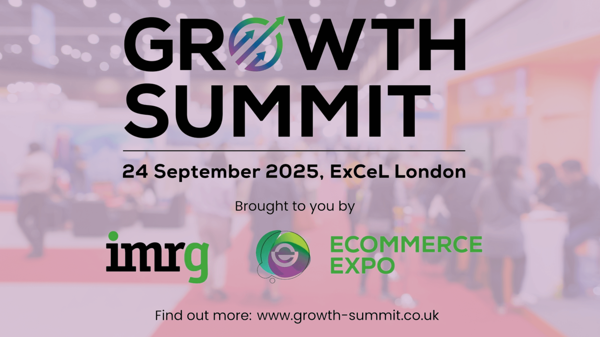 Growth Summit - Excel London
