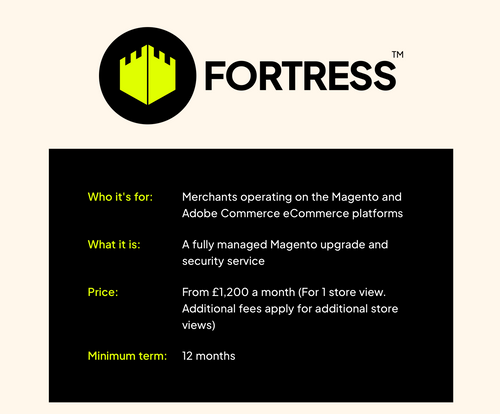 Fortress™ - Fully Managed Magento Upgrade & Security Patch Service