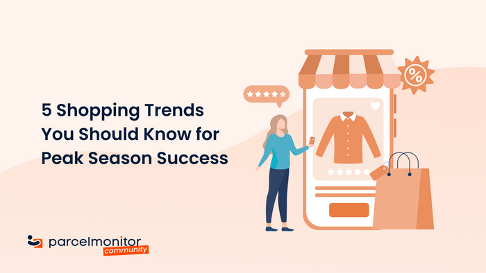 5 Shopping Trends You Should Know for Peak Season Success