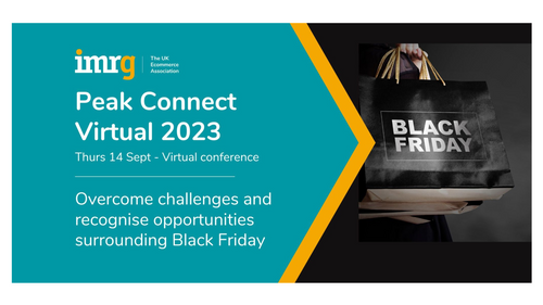 Prepare for Black Friday: IMRG's Peak Connect Virtual 2023