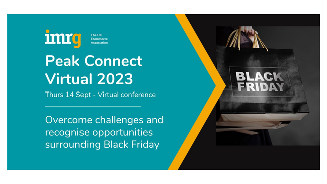 Prepare for Black Friday: IMRG's Peak Connect Virtual 2023