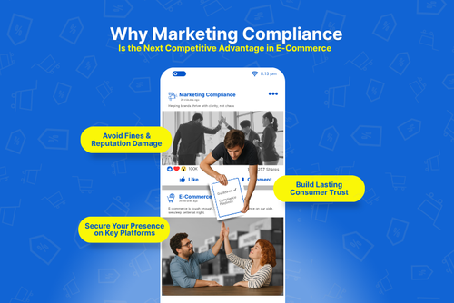 Why Marketing Compliance Is the Next Competitive Advantage in E-Commerce