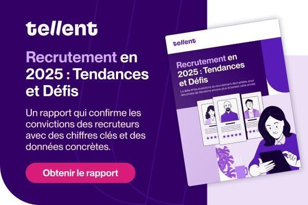 Tellent - recrutement en 2025