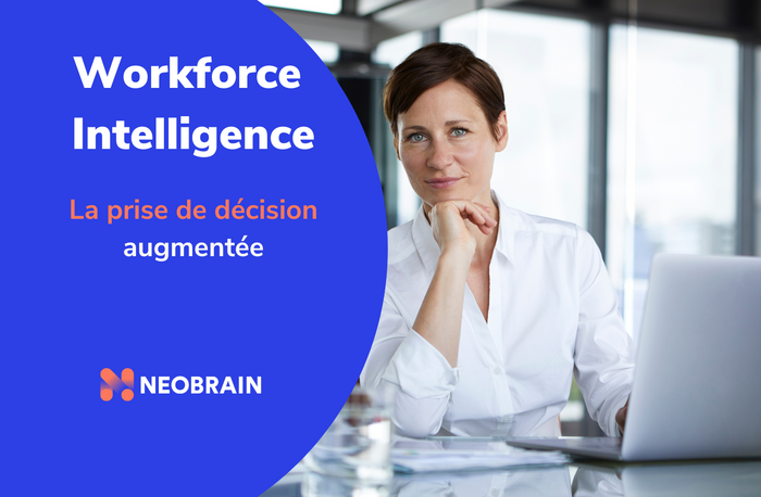 Workforce intelligence : Prendre des décisions éclairées
