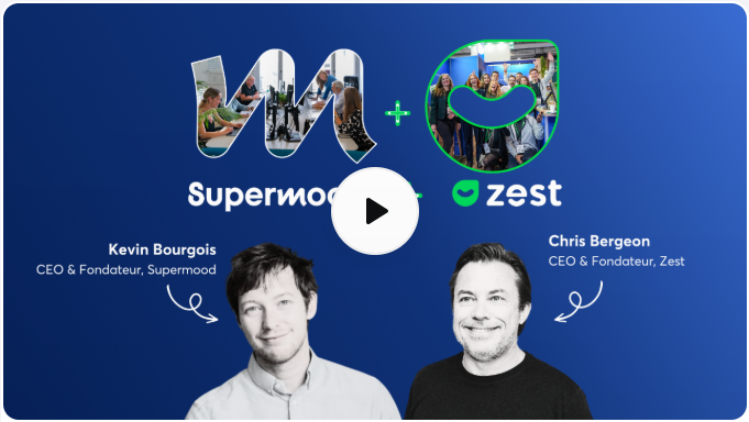 Zest et Supermood s'unissent pour réinventer l'engagement et la performance des collaborateurs à l'ère de la Management Tech