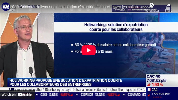 Holiworking : la solution d'expatriation courte