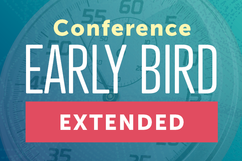 Early Bird Discount - EXTENDED