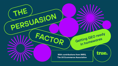 The Persuasion Factor: Getting GEO Ready In Homewares