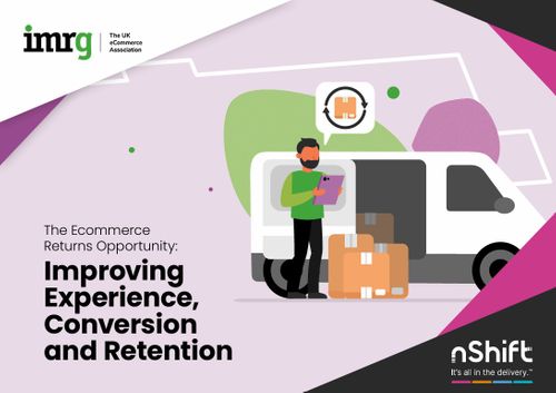 The Ecommerce Returns Opportunity: Improving Experience, Conversion and Retention