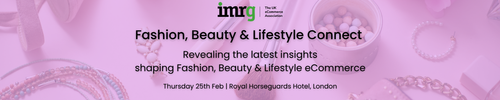 IMRG Fashion, Beauty & Lifestyle Connect