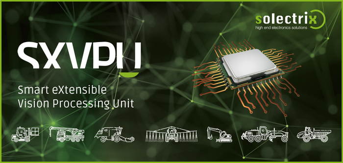 SXVPU – The Next Generation Image Processing Platform for Industrial Vehicles