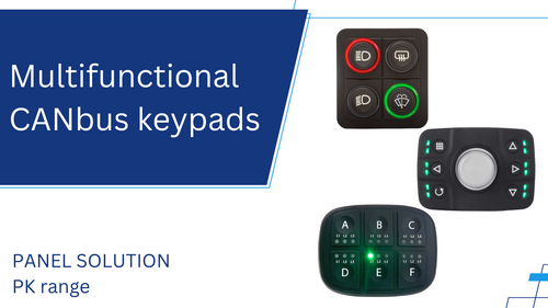 Multifunctional CANbus keypads for streamlined vehicle and machinery control – PK range