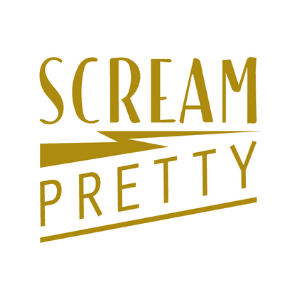 Scream Pretty