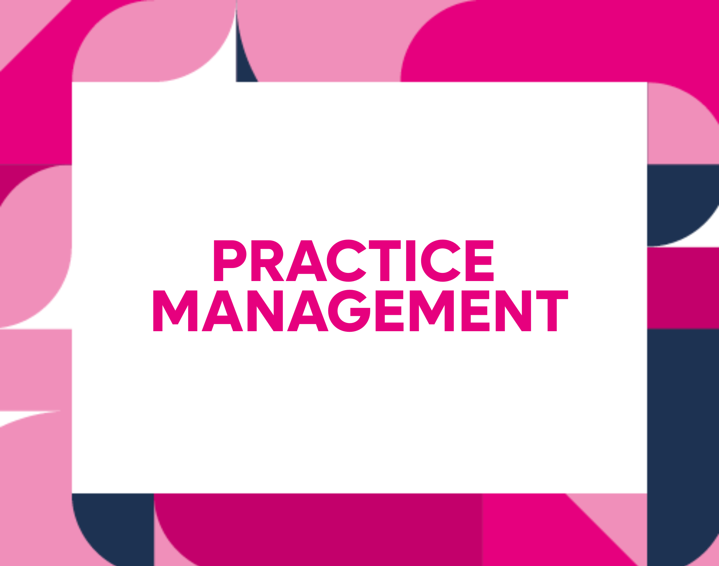 Practice Management