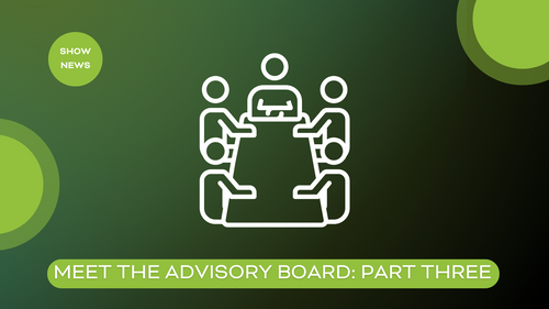 Meet the Advisory Board: Part Three