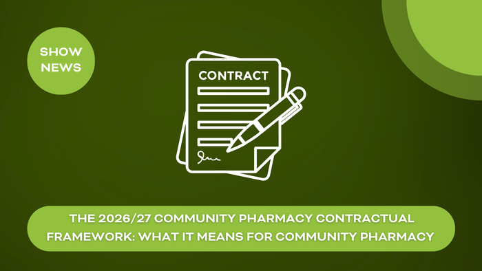 The 2026/27 Community Pharmacy Contractual Framework: what it means for community pharmacy