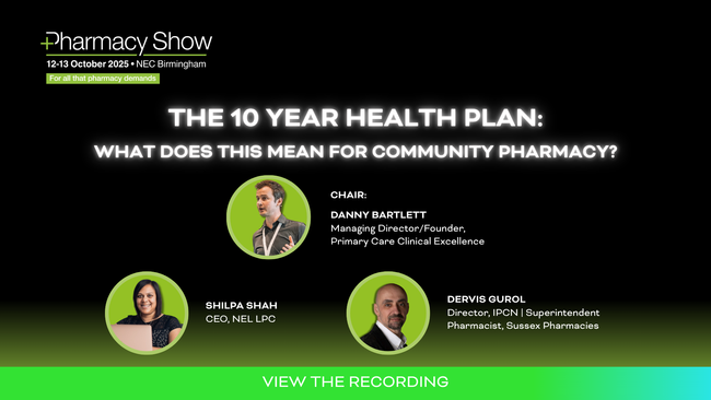 The 10 Year Health Plan: What does this mean for community pharmacy?