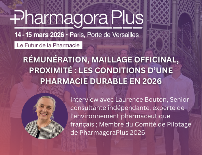 Rémunération, maillage officinal, proximité : les conditions d’une pharmacie durable en 2026