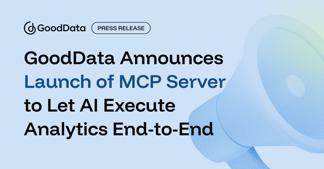 GoodData announces launch of MCP server to let AI execute analytics end-to-end