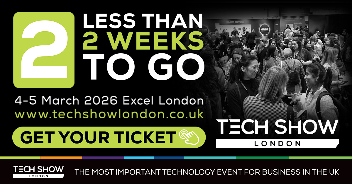 2 weeks to go! | Tech Show London 2026