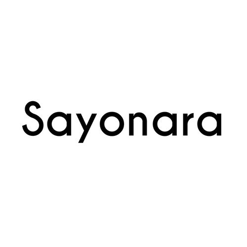 SAYONARA