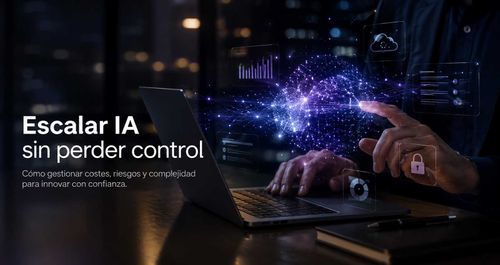 Escalar IA sin perder control