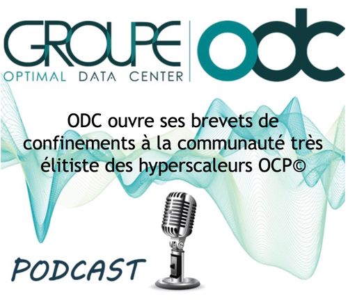 ODC ouvre ses brevets de confinements à la communauté très élitiste des hyperscaleurs OCP©