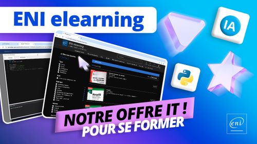 Bibliothèque Numérique ENI : votre formation IT sur une plateforme dédiée !
