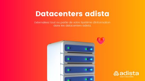 Les datacenters adista