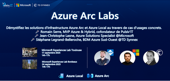 Azure Arc & Azure Local : Pulsiv’IT partage son retour terrain aux côtés de Microsoft et TD Synnex