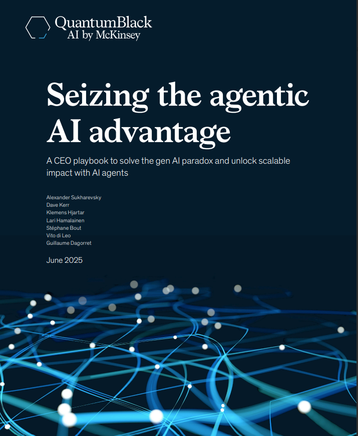 Seizing The Agentic AI Advantage - McKinsey Report