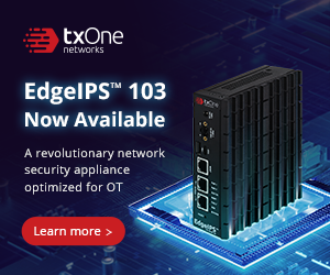 TXOne Networks Widens Scope of Network Protection for OT Environments  with Launch of EdgeIPS 103