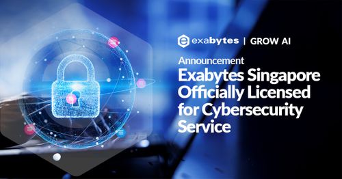 Exabytes Singapore Officially Licensed for Cybersecurity Service