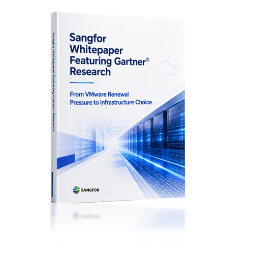 Sangfor Whitepaper Featuring Gartner ® Research