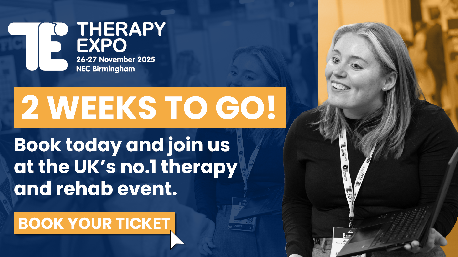Book your ticket today and join us on 26-27 November at NEC Birmingham.