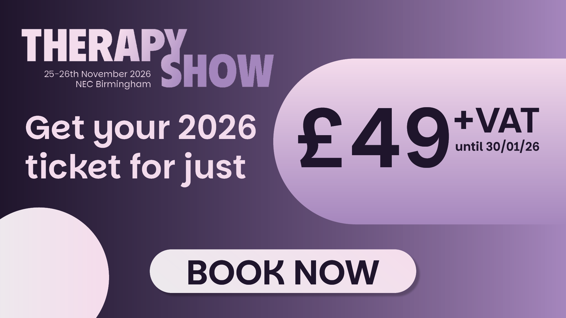 Book your ticket now for Therapy Show, 25-26 November 2026, NEC Birmingham.