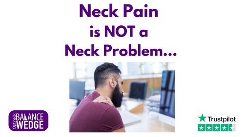 Neck Pain is Not a Neck Problem