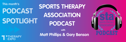 Podcast Spotlight: Sports Therapy Association with Matt Phillips and Gary Benson