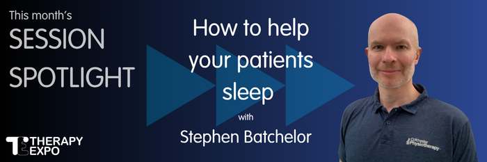 Session Spotlight: How to help your patients sleep with Stephen Batchelor  