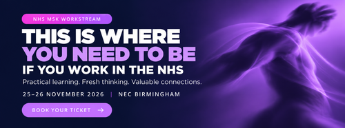 Every Age. Every Body- Six Reasons Every NHS MSK Clinician Should Attend the MSK Workstream, Therapy Show 2026
