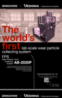 The World’s First Lab Scale Wear Particle Collecting System collaboratively with Bridgestone!