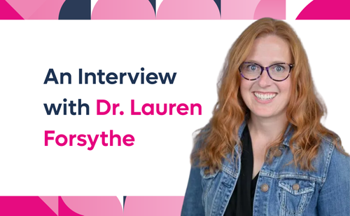 An Interview with Dr. Lauren Forsythe