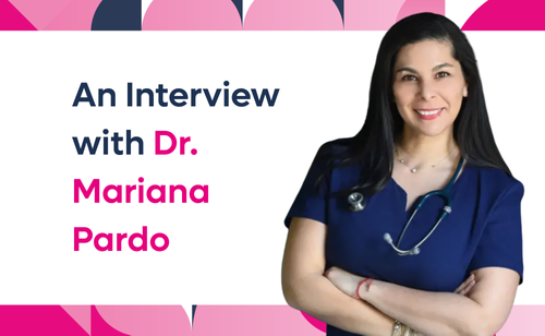 An Interview With Dr. Mariana Pardo