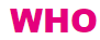 WHO